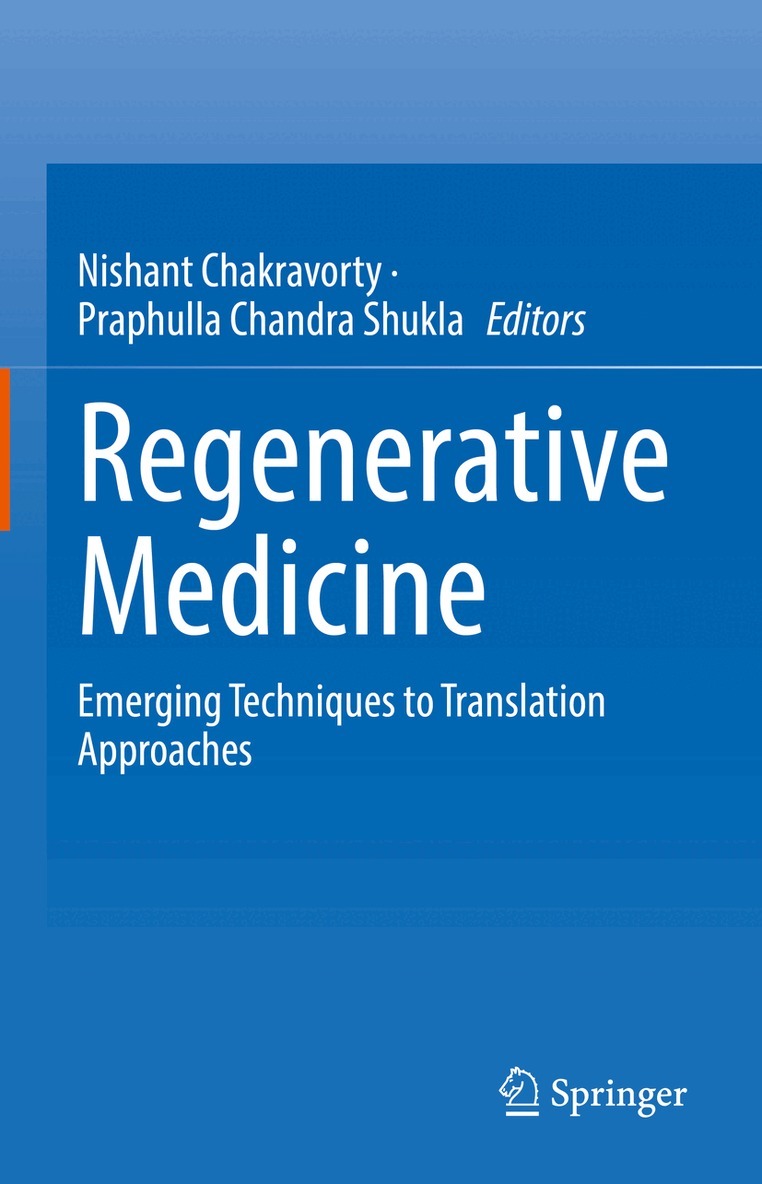 Nishant Chakravorty, Praphulla Chandra Shukla - Regenerative Medicine, Inbunden