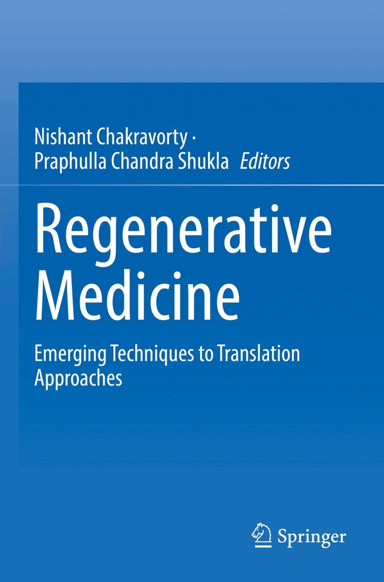 Nishant Chakravorty, Praphulla Chandra Shukla - Regenerative Medicine, Häftad