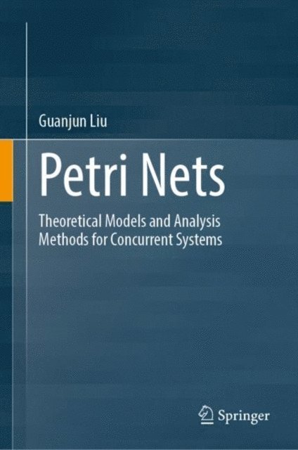 Guanjun Liu - Petri Nets, E-bok