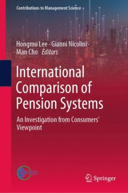 Man Cho, Gianni Nicolini, Hongmu Lee - International Comparison of Pension Systems, E-bok