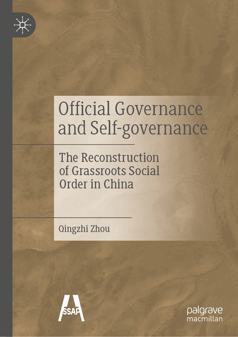 Qingzhi Zhou - Official Governance and Self-governance, Inbunden