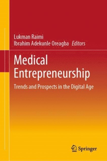 Ibrahim Adekunle Oreagba, Lukman Raimi - Medical Entrepreneurship, E-bok
