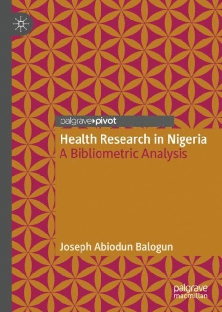 Joseph Abiodun Balogun - Health Research in Nigeria, E-bok