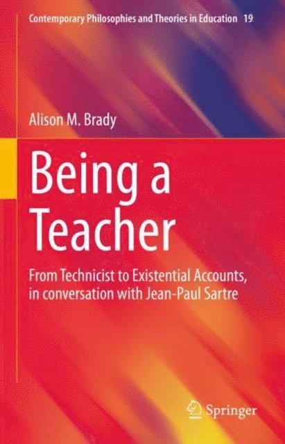 Alison M. Brady - Being a Teacher, E-bok