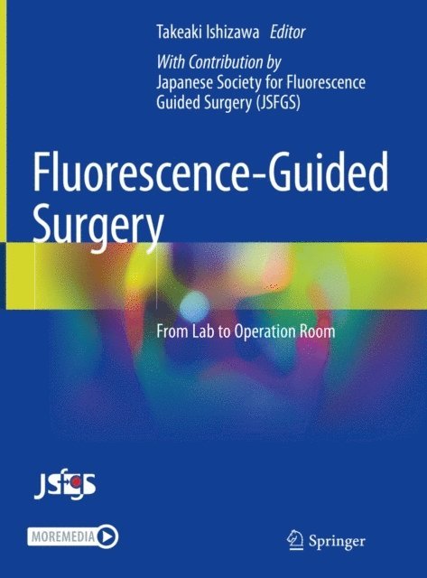 Takeaki Ishizawa - Fluorescence-Guided Surgery, E-bok