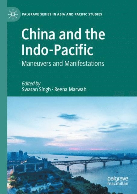 Reena Marwah, Swaran Singh - China and the Indo-Pacific, E-bok