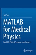MATLAB for Medical Physics