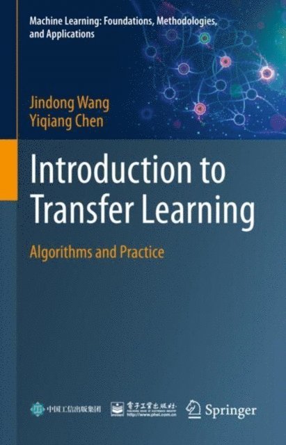 Yiqiang Chen, Jindong Wang - Introduction to Transfer Learning, E-bok