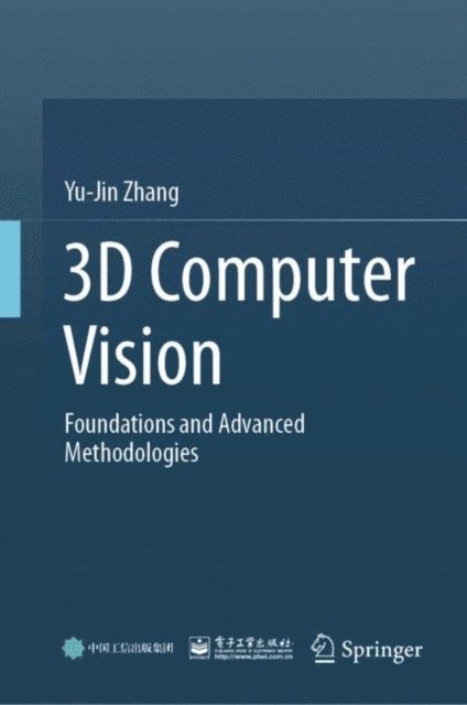 Yu-Jin Zhang - 3D Computer Vision, E-bok