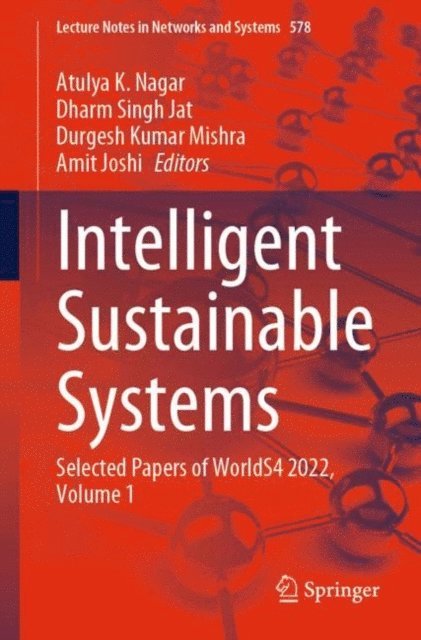 Amit Joshi, Durgesh Kumar Mishra, Dharm Singh Jat, Atulya K. Nagar - Intelligent Sustainable Systems, E-bok