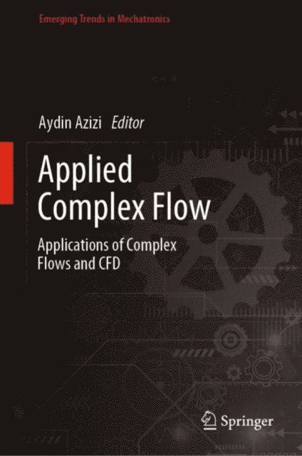 Aydin Azizi - Applied Complex Flow, E-bok