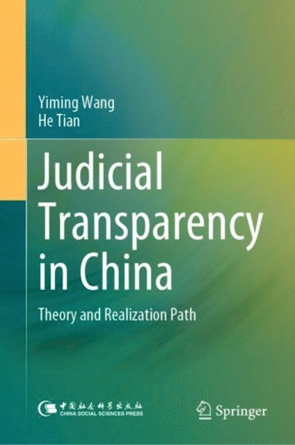 He Tian, Yiming Wang - Judicial Transparency in China, E-bok
