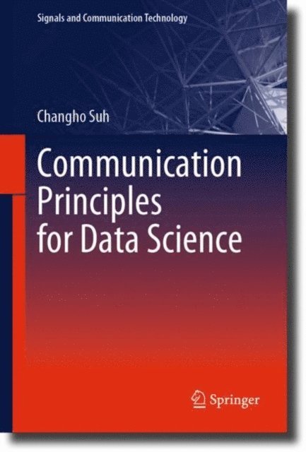 Changho Suh - Communication Principles for Data Science, E-bok