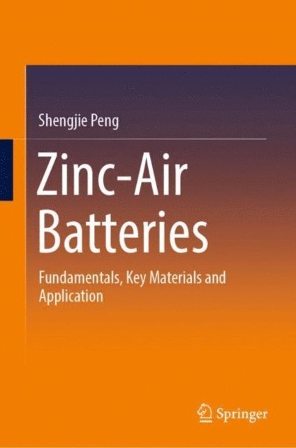 Shengjie Peng - Zinc-Air Batteries, E-bok