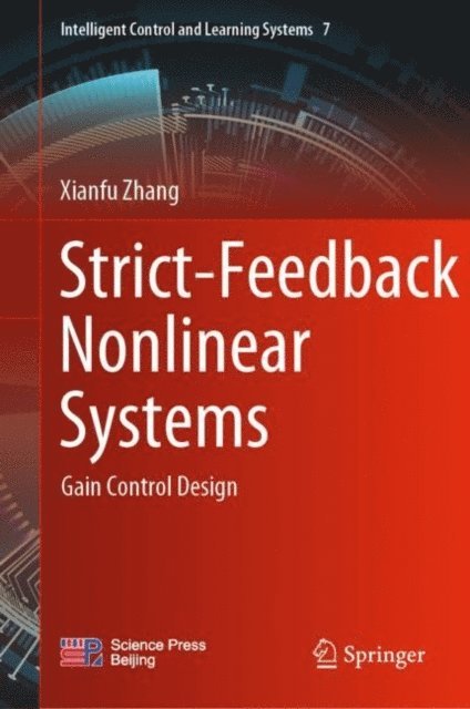 Xianfu Zhang - Strict-Feedback Nonlinear Systems, E-bok