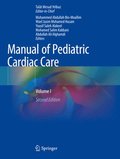 Manual of Pediatric Cardiac Care: Volume I
