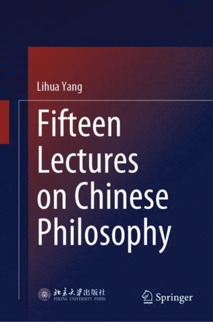 Lihua Yang - Fifteen Lectures on Chinese Philosophy, E-bok