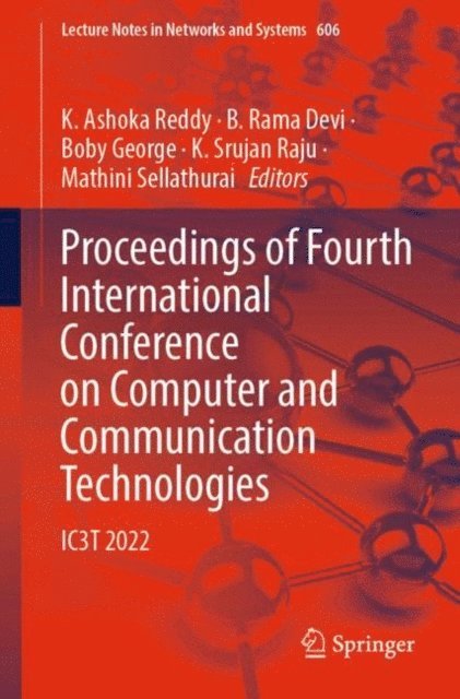 Mathini Sellathurai, K. Srujan Raju, Boby George, B. Rama Devi, K. Ashoka Reddy - Proceedings of Fourth International Conference on Computer and Communication Technologies, E-bok
