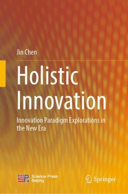 Jin Chen - Holistic Innovation, E-bok