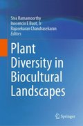 Plant Diversity in Biocultural Landscapes