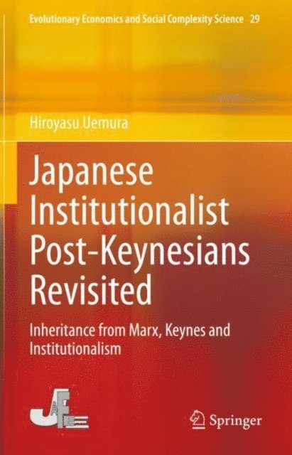 Hiroyasu Uemura - Japanese Institutionalist Post-Keynesians Revisited, E-bok