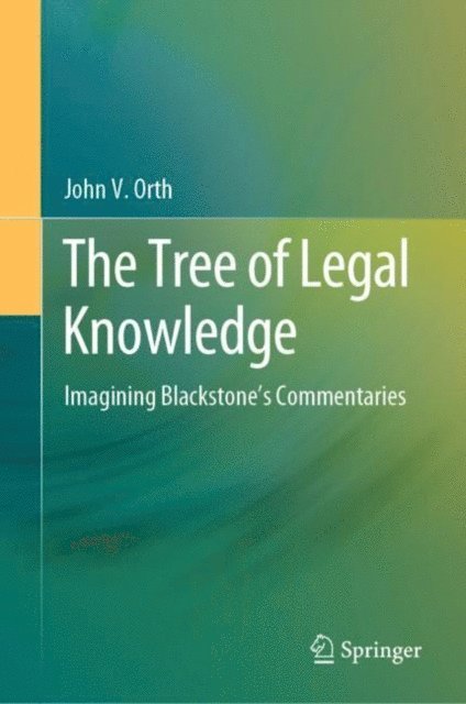 John V. Orth - Tree of Legal Knowledge, E-bok