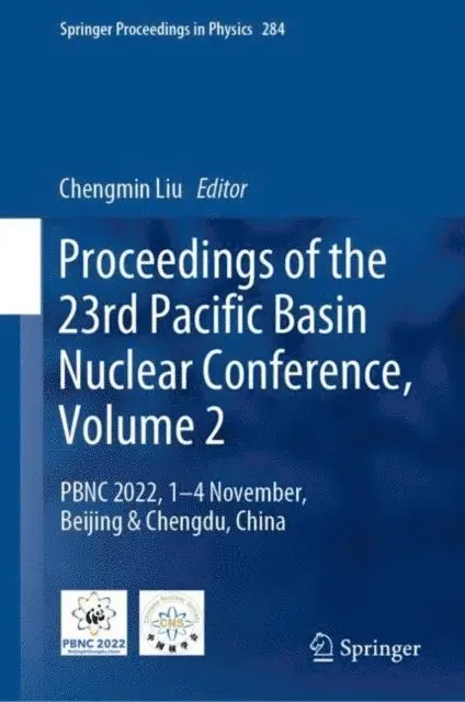 Chengmin Liu - Proceedings of the 23rd Pacific Basin Nuclear Conference, Volume 2, E-bok. Tillgänglighet: Lägg i varukorg