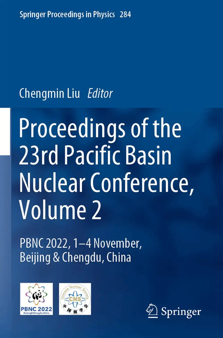 Chengmin Liu - Proceedings of the 23rd Pacific Basin Nuclear Conference, Volume 2. Tillgänglighet: Lägg i varukorg