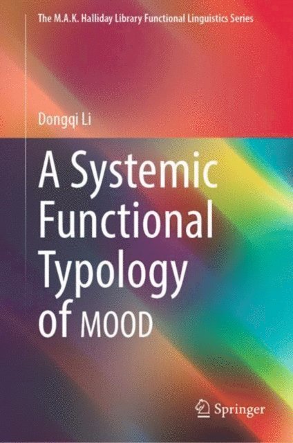 Dongqi Li - Systemic Functional Typology of MOOD, E-bok