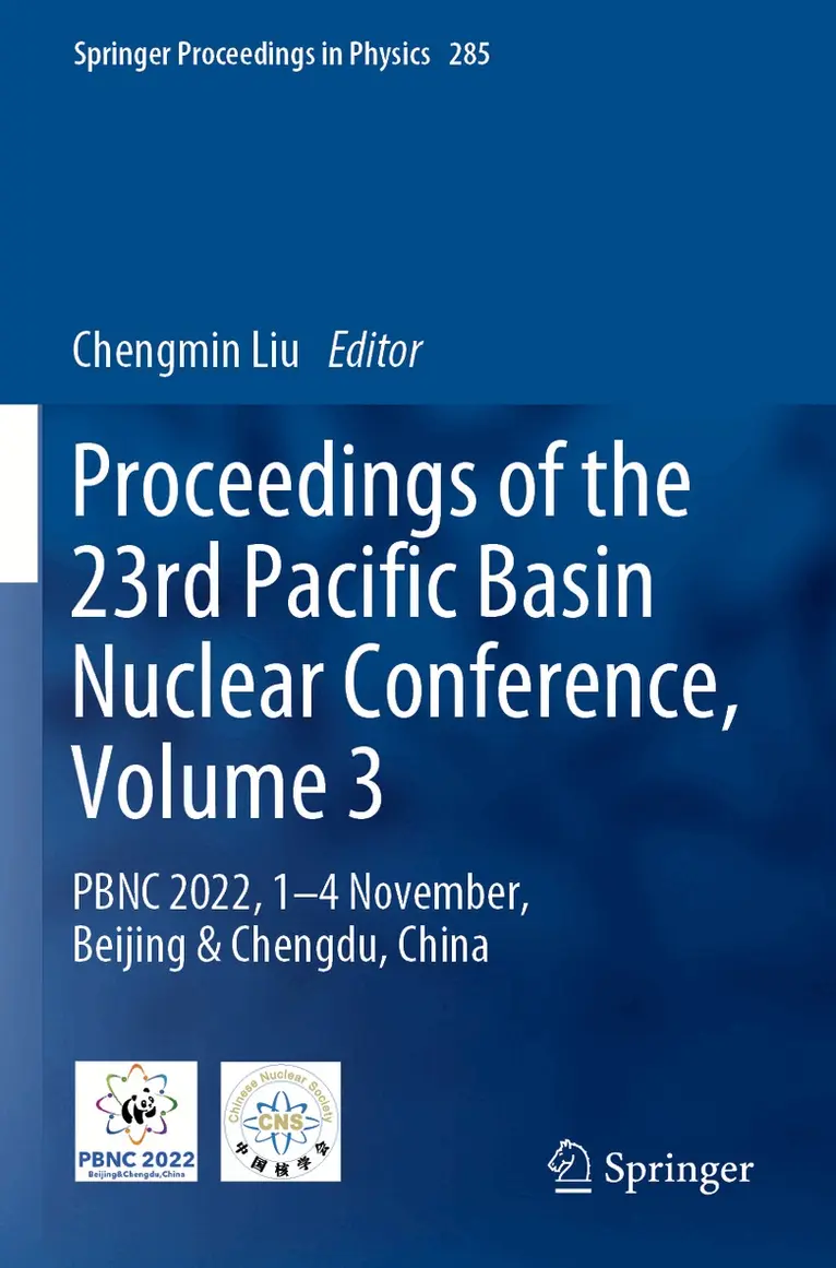 Chengmin Liu - Proceedings of the 23rd Pacific Basin Nuclear Conference, Volume 3. Tillgänglighet: Lägg i varukorg