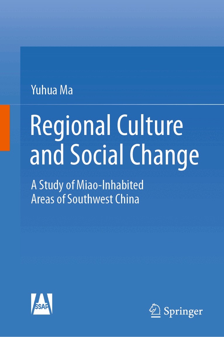 Yuhua Ma - Regional Culture and Social Change, Inbunden