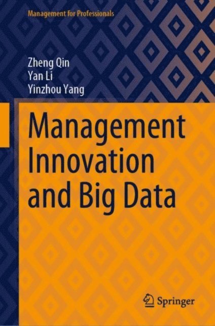 Yinzhou Yang, Yan Li, Zheng Qin - Management Innovation and Big Data, E-bok