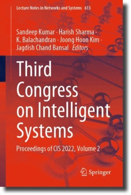 Jagdish Chand Bansal, Joong Hoon Kim, K. Balachandran, Harish Sharma, Sandeep Kumar - Third Congress on Intelligent Systems, E-bok