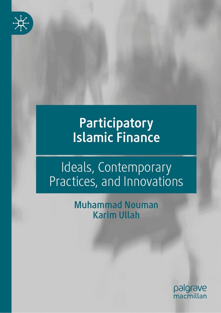 Muhammad Nouman, Karim Ullah - Participatory Islamic Finance, Inbunden. Tillgänglighet: Lägg i varukorg