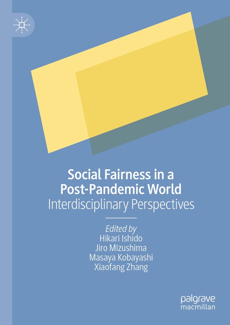 Hikari Ishido, Jiro Mizushima, Masaya Kobayashi, Xiaofang Zhang - Social Fairness in a Post-Pandemic World, Inbunden