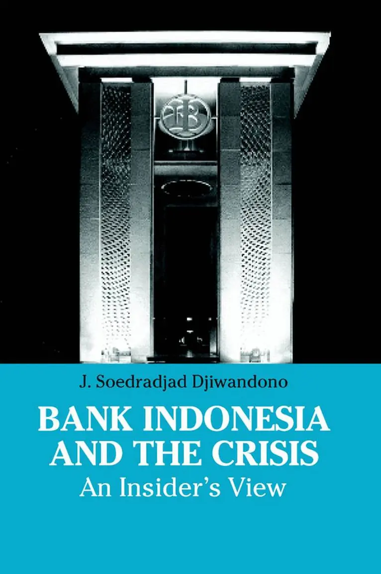 J.Soedradjad Djiwandono - Bank Indonesia and the Crisis, Häftad. Tillgänglighet: Lägg i varukorg