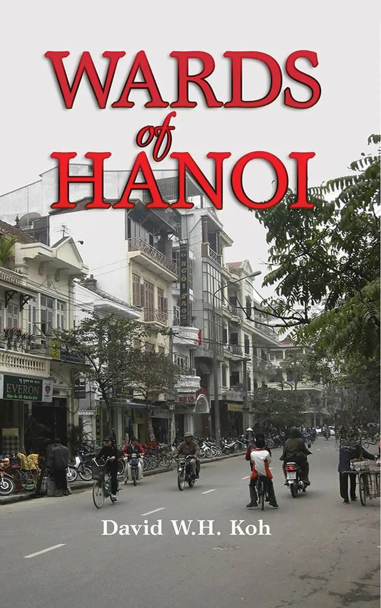 David W. H. Koh - Wards of Hanoi, Inbunden. Tillgänglighet: Lägg i varukorg