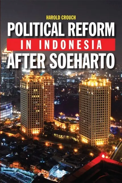 Harold Crouch - Political Reform in Indonesia after Soeharto, E-bok. Tillgänglighet: Lägg i varukorg
