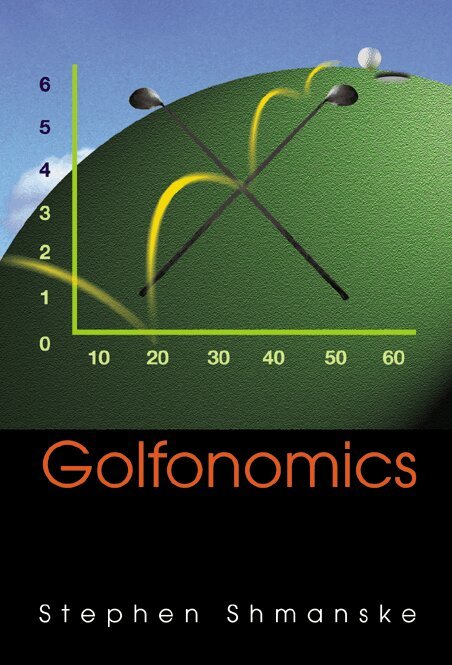 Stephen Shmanske - GOLFONOMICS, Häftad. Tillgänglighet: Tillfälligt slut