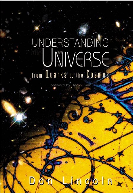 Don Lincoln - UNDERSTANDING THE UNIVERSE: FROM QUARKS TO THE COSMOS, Inbunden. Tillgänglighet: Lägg i varukorg