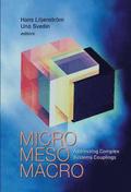 Micro Meso Macro: Addressing Complex Systems Couplings