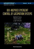 Bio-inspired Emergent Control Of Locomotion Systems
