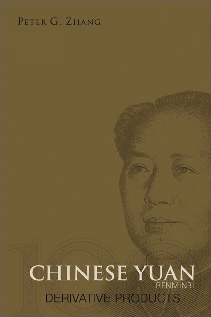 CHINESE YUAN (RENMINBI) DERIVATIVE PRODUCTS