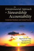 Entrepreneurial Approach To Stewardship Accountability, An: Corporate Residual And Global Poverty