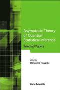 Asymptotic Theory Of Quantum Statistical Inference: Selected Papers