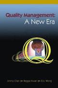 Quality Management: A New Era