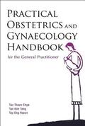 Practical Obstetrics And Gynaecology Handbook For The General Practitioner