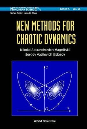 Sergey Vasilevich Sidorov, Nikolai Alexandrovich Magnitskii - New Methods For Chaotic Dynamics, Inbunden