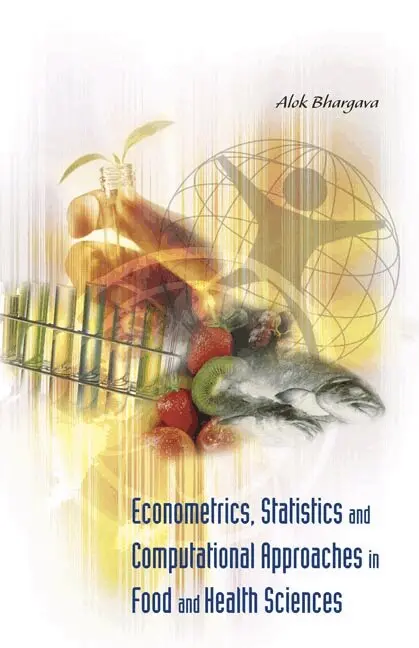 Alok Bhargava - ECONOMETRICS, STATISTICS AND COMPUTATIONAL APPROACHES IN FOOD AND HEALTH SCIENCES, Inbunden. Tillgänglighet: Lägg i varukorg