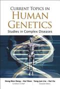 Current Topics In Human Genetics: Studies In Complex Diseases